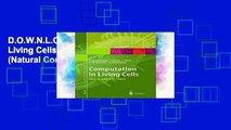 D.O.W.N.L.O.A.D [P.D.F] Computation in Living Cells: Gene Assembly in Ciliates (Natural Computing