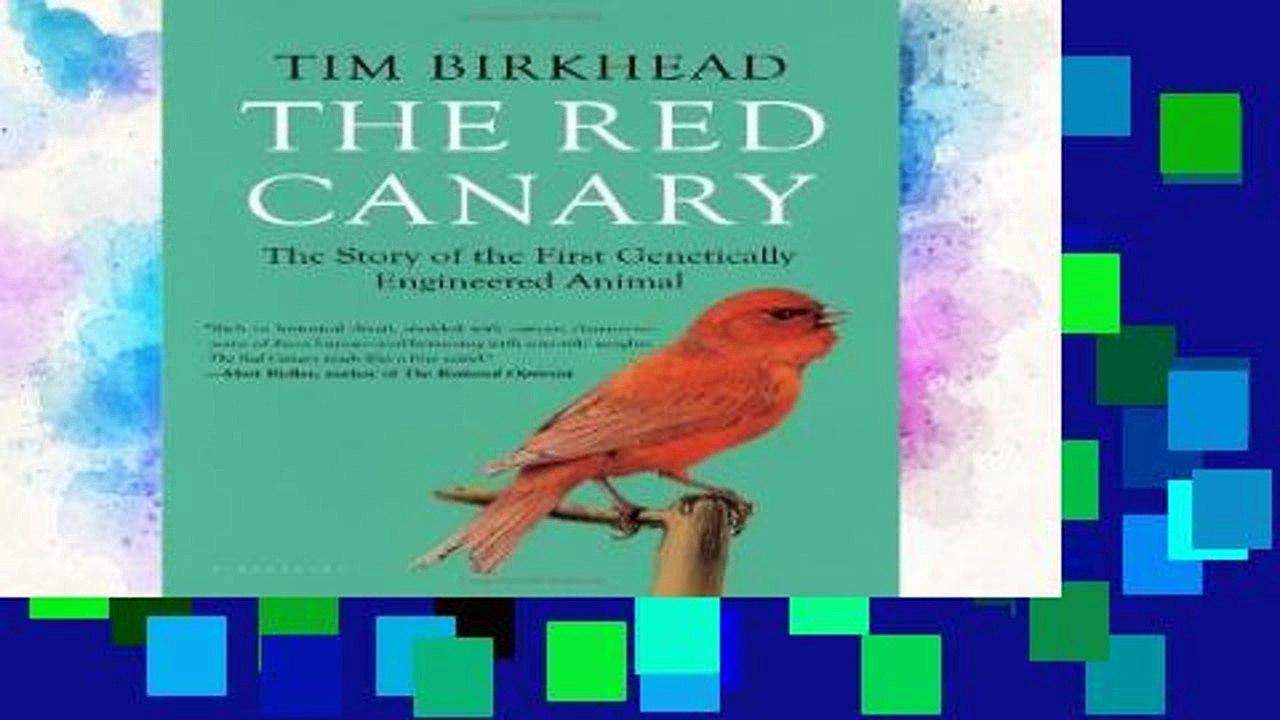 [P.D.F] The Red Canary: The Story of the First Genetically Engineered Animal [E.P.U.B]