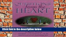 [P.D.F] Questions from the Heart: Answers to 100 Questions About Chelation Therapy, a Safe