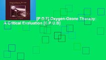 D.O.W.N.L.O.A.D [P.D.F] Oxygen-Ozone Therapy: A Critical Evaluation [E.P.U.B]