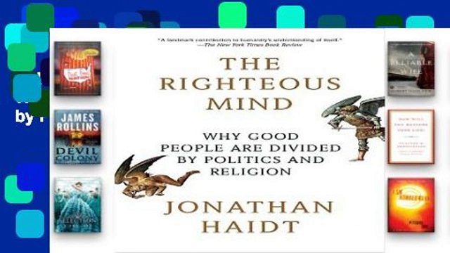 [P.D.F] The Righteous Mind: Why Good People Are Divided by Politics and Religion [A.U.D.I.O.B.O.O.K]