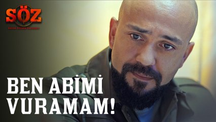 Söz | 57.Bölüm - Ben Abimi Vuramam!
