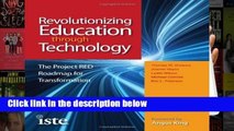 F.R.E.E [D.O.W.N.L.O.A.D] Revolutionizing Education through Technology: The Project RED Roadmap