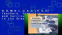 D.O.W.N.L.O.A.D [P.D.F] Teachers, Computers, and Curriculum: Microcomputers in the Classroom by