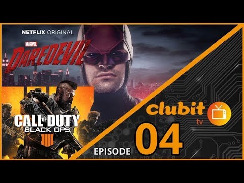 Call of Duty Black Ops 4 Review, Netflix Daredevil Season 3 Thoughts - Clubit TV Show | Episode 04