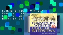 F.R.E.E [D.O.W.N.L.O.A.D] Campus Visits and College Interviews: Second Edition (College Board