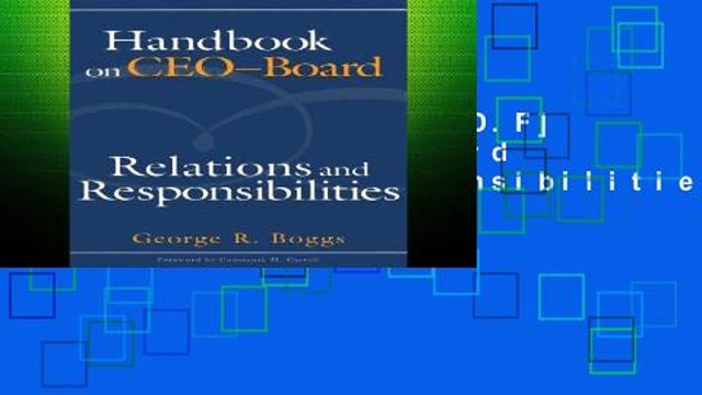 D.O.W.N.L.O.A.D [P.D.F] Handbook on CEO-Board Relations and Responsibilities [E.P.U.B]