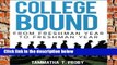 D.O.W.N.L.O.A.D [P.D.F] College Bound: From Freshman Year to Freshman Year [P.D.F]