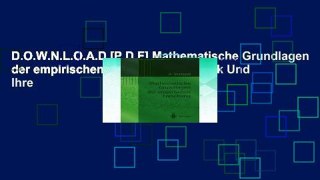 D.O.W.N.L.O.A.D [P.D.F] Mathematische Grundlagen der empirischen Forschung (Statistik Und Ihre