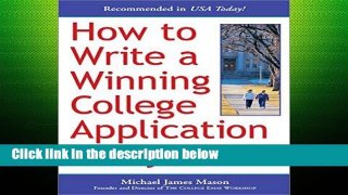 D.O.W.N.L.O.A.D [P.D.F] How to Write a Winning College Application Essay [A.U.D.I.O.B.O.O.K]