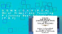 D.O.W.N.L.O.A.D [P.D.F] Moral Dimensions Teaching P (Jossey-Bass Education) [P.D.F]