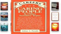 F.R.E.E [D.O.W.N.L.O.A.D] Careers for Caring People   Other Sensitive Types (VGM Careers for You