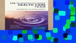 F.R.E.E [D.O.W.N.L.O.A.D] The Interprofessional Health Care Team: Leadership and Development [P.D.F]