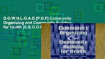 D.O.W.N.L.O.A.D [P.D.F] Community Organizing and Community Building for Health [E.B.O.O.K]
