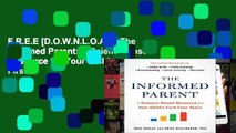 F.R.E.E [D.O.W.N.L.O.A.D] The Informed Parent: A Science-Based Resource for Your Child s First