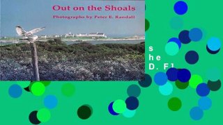 [P.D.F] Out on the Shoals: Twenty Years of Photography on the Isles of Shoals [P.D.F]