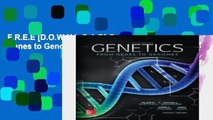 F.R.E.E [D.O.W.N.L.O.A.D] Genetics: From Genes to Genomes [P.D.F]