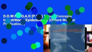 D.O.W.N.L.O.A.D [P.D.F] Design Concepts In Nutritional Epidemiology (Oxford Medical Publications)