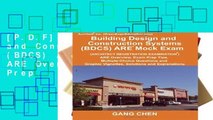 [P.D.F] Building Design and Construction Systems (BDCS) ARE Mock Exam: ARE Overview, Exam Prep