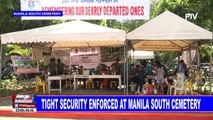 Tight security enforced at Manila South Cemetery