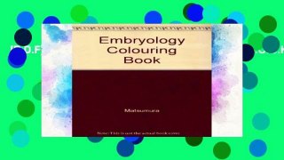 [P.D.F] Embryology Colouring Book [A.U.D.I.O.B.O.O.K]