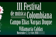 Turismo con Acento - Festival de música Colombiana Campo Elías Vargas