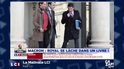 "Et ta qu***, elle est en berne ?" : les confidences croustillantes de Ségolène Royal sur la guerre Valls-Macron