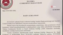 İstanbul Cumhuriyet Başsavcılığı'ndan yapılan açıklamada, ' Cemal Kaşıkçı evlilik işlemleri için girdiği Suudi Arabistan Başkonsolosluğu'nda daha önceden yapılan planlama doğrultusunda konsolosluk binasına girer girmez boğularak öldürülmüş