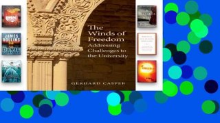[P.D.F] The Winds of Freedom: Addressing Challenges to the University [P.D.F]