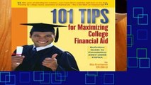 D.O.W.N.L.O.A.D [P.D.F] 101 Tips for Maximizing College Financial Aid - Definitive Guide to