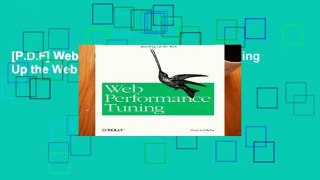 [P.D.F] Web Performance Tuning: Speeding Up the Web [E.B.O.O.K]