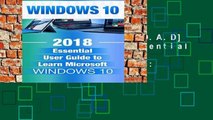 F.R.E.E [D.O.W.N.L.O.A.D] Windows 10: 2018 Essential User Guide to Learn Microsoft Windows 10: