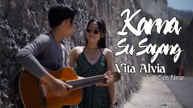 Vita Alvia - Karna Su Sayang (Official Music Video)