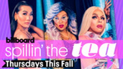 'Drag Race' Queens "Spillin' the Tea" Season 3 Teaser | Billboard Pride