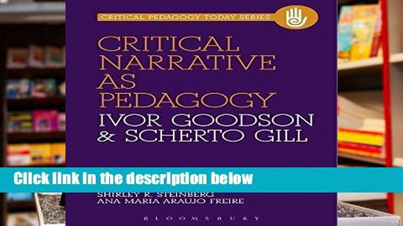 D.O.W.N.L.O.A.D [P.D.F] Critical Narrative as Pedagogy (Critical Pedagogy Today) [P.D.F]