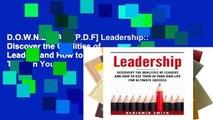D.O.W.N.L.O.A.D [P.D.F] Leadership:: Discover the Qualities of Leaders and How to Use Them in Your