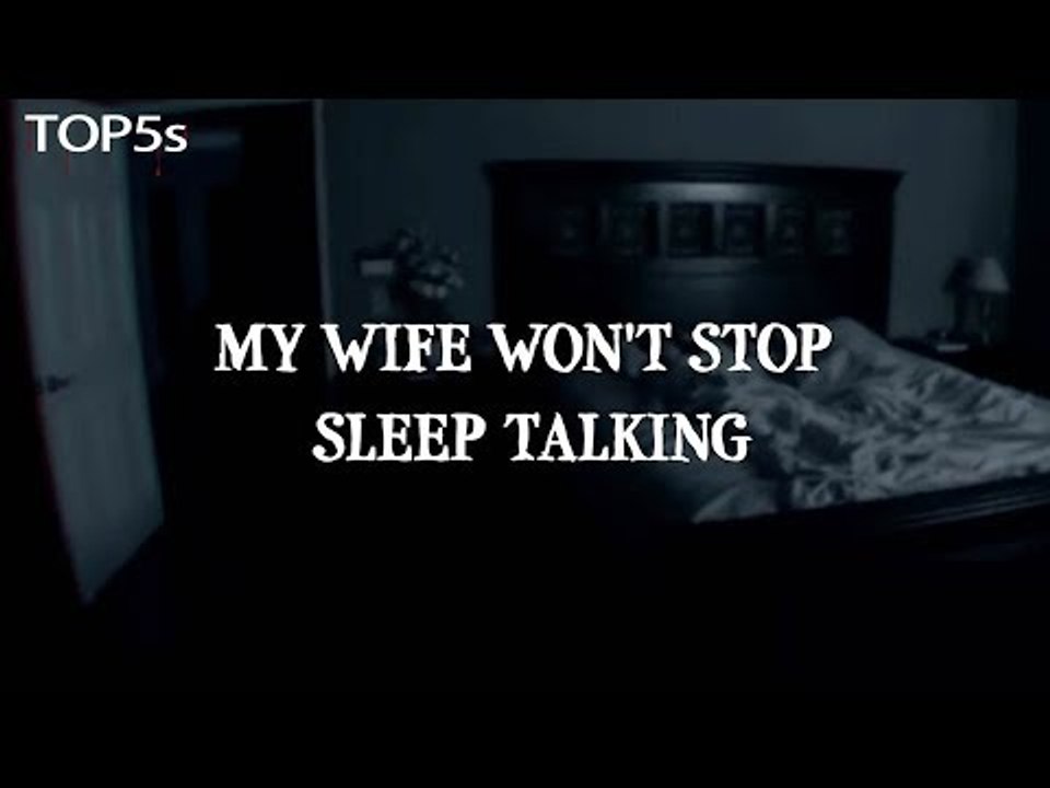 "My Wife Won't Stop Sleep Talking" | A Terrifying Bedtime Story...