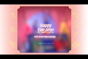 ENG_BTS 4TH MUSTER HappyEverAfter VCR Shooting