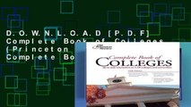 D.O.W.N.L.O.A.D [P.D.F] Complete Book of Colleges (Princeton Review: Complete Book of Colleges)