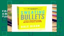 F.R.E.E [D.O.W.N.L.O.A.D] Sweating Bullets: A Story About Overcoming the Fear of Public Speaking