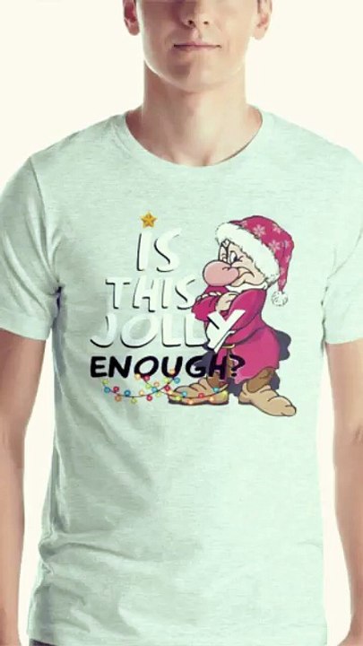 Grumpy is this jolly enough shirt