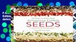 F.R.E.E [D.O.W.N.L.O.A.D] Amazing Edible Seeds: Health-boosting and delicious recipes using