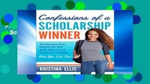 F.R.E.E [D.O.W.N.L.O.A.D] Confessions of a Scholarship Winner [P.D.F]