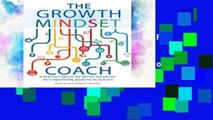 D.O.W.N.L.O.A.D [P.D.F] The Growth Mindset Coach: A Teacher s Month-by-Month Handbook for