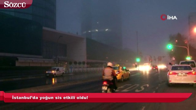 İstanbul’da yoğun sis etkili oldu!