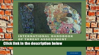 F.R.E.E [D.O.W.N.L.O.A.D] International Handbook of Threat Assessment [E.P.U.B]