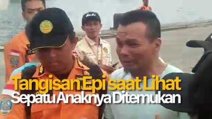 Ekspresi Epi saat Sepatu Anaknya Ditemukan