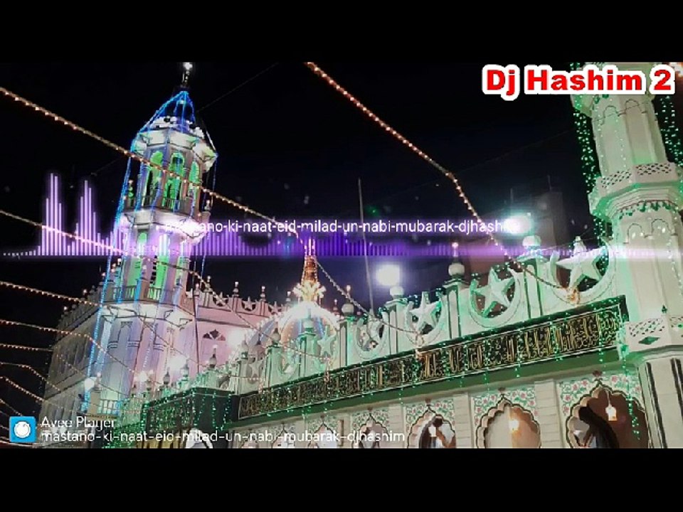 New Qawali 2018 -Aaka KaJashn E Wiladat Hai - Dj hashim2