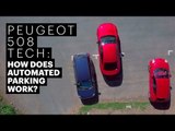 Peugeot 508 - How does automated parking work?
