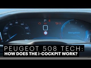Peugeot 508 - How does the i cockpit work?